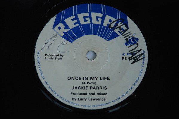 Image of Front Cover of 7" - /G+ - JACKIE PARRIS / ETHNIC FIGHT BAND, Once In My Life / Heavy Manners (Reggae; RE 016, UK ), Nasty warp but plays great.,  - 3526204E