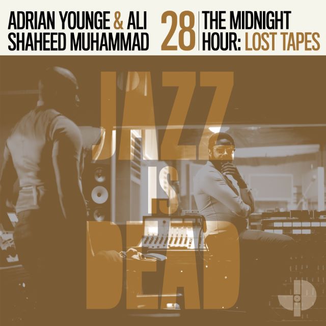 Image of Front Cover of LP - NEW/NEW - ADRIAN YOUNGE, ALI SHAHEED MUHAMMAD, The Midnight Hour: Lost Tapes JID028 (Jazz Is Dead; JID028LP-C1, UK 2026, Indie Exclusice Transparent Yellow), , Adrian Younge and Ali Shaheed Muhammad unearth The Midnight Hour's Lost Tapes, drawn from sessions for an unfinished second album recorded before the project was shelved in 2020. Released via Jazz Is Dead, the album continues the duo's orchestral, soul and jazz-rooted collaboration. Indies-only transparent yellow vinyl. -
