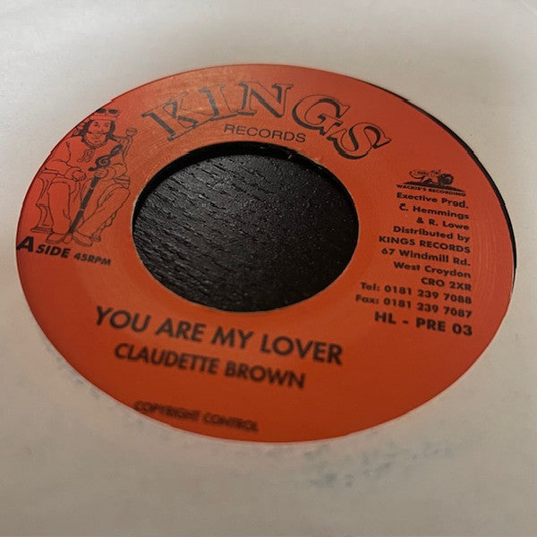 Image of Front Cover of 7" - /VG - CLAUDETTE BROWN, You Are My Lover (Kings Records; HL - PRE 03, UK 1990s), Light scuffs.,  - 3516435C
