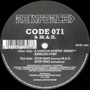 Image of Front Cover of 12" - /G+ - CODE 071 & M.A.D., A London Sumtin' (Remix) (Reinforced Records; RIVET 1230, UK 1992), Lots of light marks on either side. plays above grade.,  - 3546244S
