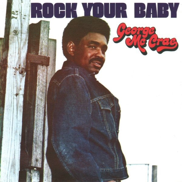 Image of Front Cover of CD - VG+/VG+ - GEORGE MCCRAE, Rock Your Baby (Big Break Records; CDBBR 0167, UK 2012 Reissue, Super Jewel case), ,  - 3516483C