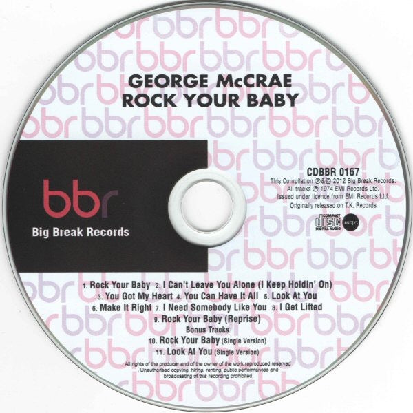 Image of Label Cover of CD - VG+/VG+ - GEORGE MCCRAE, Rock Your Baby (Big Break Records; CDBBR 0167, UK 2012 Reissue, Super Jewel case), ,  - 3516483C