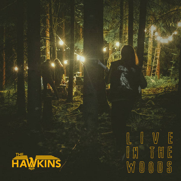 Image of Front Cover of LP - VG+/VG+ - THE HAWKINS, Live In The Woods (The Sign Records; CRC037, Sweden 2021), ,  - 3526199E