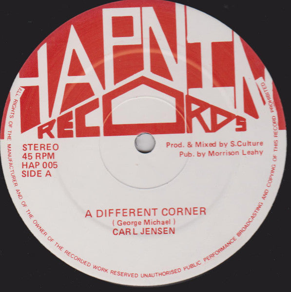 Image of Front Cover of 12" - /VG+ - CARL JENSEN, A Different Corner (Hapnin Records; HAP 005, UK ), No sleeve,  - 3546266S