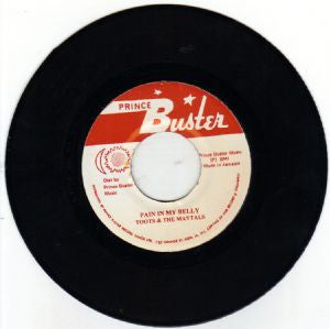 Image of Front Cover of 7"  - /VG - TOOTS & THE MAYTALS, Pain In My Belly / Treating Me Bad (Prince Buster; , Jamaica 1980s Reissue), Light marks only, press shades, plays fine. Clean labels.,  - 3516527C