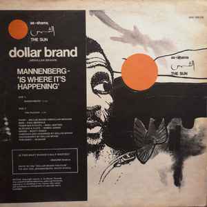 Image of Back Cover of LP - VG/VG - DOLLAR BRAND, Mannenberg ~ 'Is Where It's Happening' (Gallo; SRK 786134, Rhodesia 1974), Light marks on either side of disc, Seminal cape jazz record - 3526261E