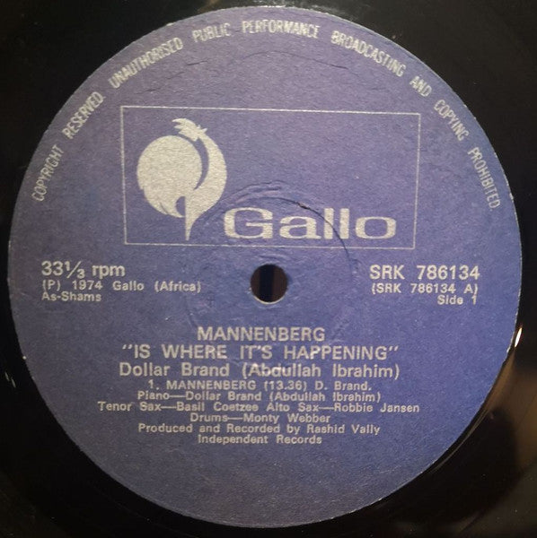 Image of Label Cover of LP - VG/VG - DOLLAR BRAND, Mannenberg ~ 'Is Where It's Happening' (Gallo; SRK 786134, Rhodesia 1974), Light marks on either side of disc, Seminal cape jazz record - 3526261E