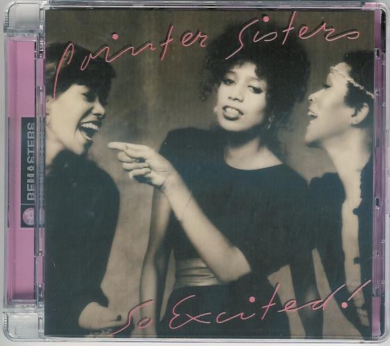 Image of Front Cover of CD - VG+/VG - POINTER SISTERS, So Excited! (Big Break Records; CDBBR 0025, UK 2010 Reissue, Super Jewel case), Has a Scratch But Plays Perfectly,  - 3516570C