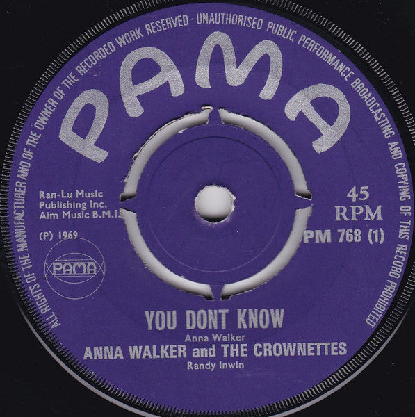 Image of Front Cover of 7" - /VG+ - ANNA WALKER AND THE CROWNETTES, You Don't Know / Ode To Billy Joe (Pama Records; PM 768, UK 1969), Light marks.,  - 3526259E