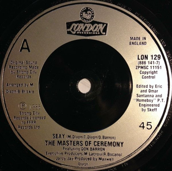 Image of Front Cover of 7" - /VG+ - THE MASTERS OF CEREMONY, Sexy (London Records; LON 129, UK 1986), Lightest of marks.,  - 3526272E