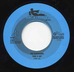 Image of Front Cover of 7" - /EX - JOE GROUNDHOG / FRANK MILLER Y SU ORCHESTRA, Take It Off / Socodelico (Bag'o'grooves; IND 002, France 2000), ,  - 3556265S