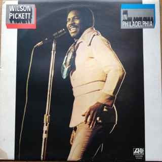 Image of Front Cover of LP - VG/VG - WILSON PICKETT, In Philadelphia (Atlantic; K40099, UK 1972 Reissue), ,  - 3516662C