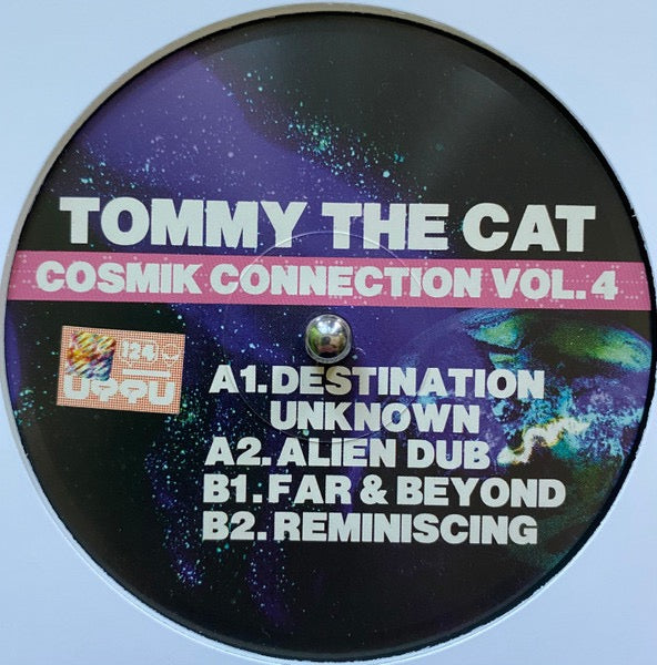 Image of Front Cover of 12" - /VG+ - TOMMY THE CAT, Cosmik Connection Vol.4 (Unknown To The Unknown; UTTU124, UK 2023), ,  - 3516626C