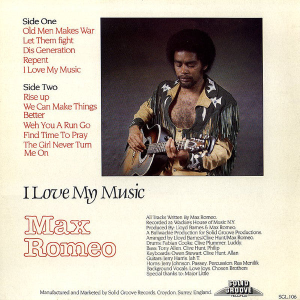 Image of Back Cover of LP - VG/VG - MAX ROMEO, I Love My Music (Solid Groove Records; SGL 106, UK 1982), ,  - 3546306S