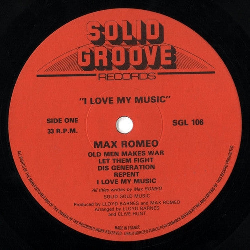 Image of Label Cover of LP - VG/VG - MAX ROMEO, I Love My Music (Solid Groove Records; SGL 106, UK 1982), ,  - 3546306S