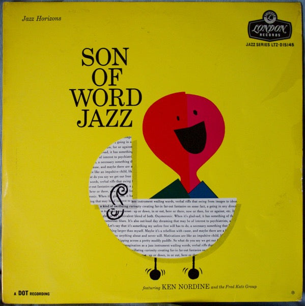 Image of Front Cover of LP - VG/VG - KEN NORDINE FEATURING THE FRED KATZ GROUP, Son Of Word Jazz (London Records; LTZ-D.15145, UK 1958, Laminated Flipback Sleeve), Strong VG to sleeve. Light marks to disc.,  - 3516663C