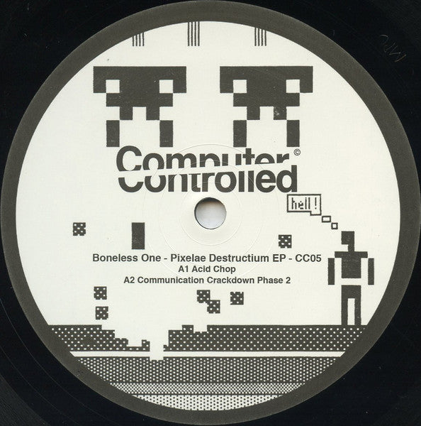 Image of Back Cover of 12" EP - VG/VG - BONELESS ONE, Pixelae Destructium EP (Computer Controlled Records; CC05, UK & Ireland 2017, Picture Sleeve), ,  - 3516632C