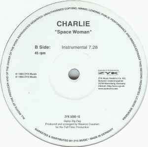 Image of Back Cover of 12" - /VG - CHARLIE , Space Woman (ZYX Music; ZYX 5202-12, Germany 1990s Reissue), Conservatively graded. One or two very minor hairline scratches, very strong VG, This is an official re-release from the late nineties but didn't get proper distribution.Title incorrectly taken from "The Best Of Italo Disco vol. 3" on ZYX Records. - 3546346S