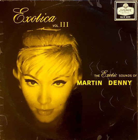 Image of Front Cover of LP - VG/VG - MARTIN DENNY, Exotica Vol. III (London Records; HA-W 2239, UK 1959, Laminated Flipback Sleeve), Laminate creases.,  - 3516705C