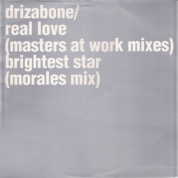 Image of Front Cover of 12" - VG+/VG+ - DRIZABONE, Real Love (4th & Broadway; 12 BRX 311, UK & Europe 1995, Picture Sleeve), Light storage marks only.,  - 3616020C