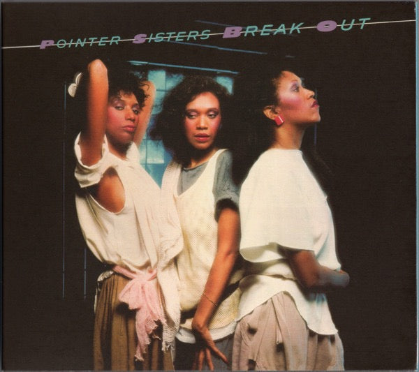 Image of Front Cover of 2xCD - VG+/VG+ - POINTER SISTERS, Break Out (Big Break Records; CDBBRXD0075, UK , Double Digipak, Booklet), ,  - 3616013C