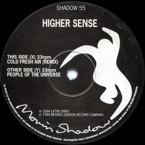 Image of Front Cover of 12" - /G+ - HIGHER SENSE, Cold Fresh Air (Remix) / People Of The Universe (Moving Shadow; SHADOW 55, UK 1994, Plain Sleeve), Covered in light hairlines but plays ok.,  - 3626009E