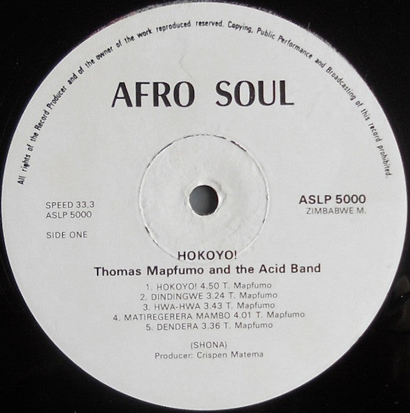 Image of Label Cover of LP - G+/VG - THOMAS MAPFUMO & THE ACID BAND, Hokoyo! (Afro Soul; ASLP 5000, Rhodesia 1978, Picture Sleeve, Company Inner), Some very light fogging / blotches, causing occasional light crackle in sections, but generally a really nice copy. Sleeve shows some general ageing, and has small tear, Afro Soul labels, but back cover is Beat City variant (pictured), rather than version that appears on Discogs.Some very light fogging / blotches, causing occasional light crackle in sections, bu