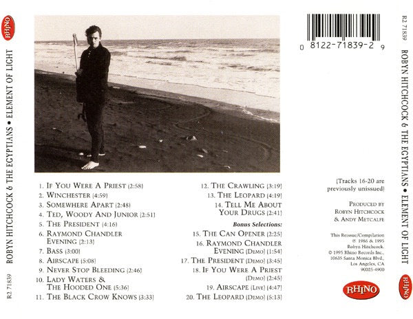 Image of Back Cover of CD - VG+/VG+ - ROBYN HITCHCOCK AND THE EGYPTIANS, Element Of Light (Rhino Records; R2 71839, US 1995 Reissue, Jewel Case), ,  - 3616064C