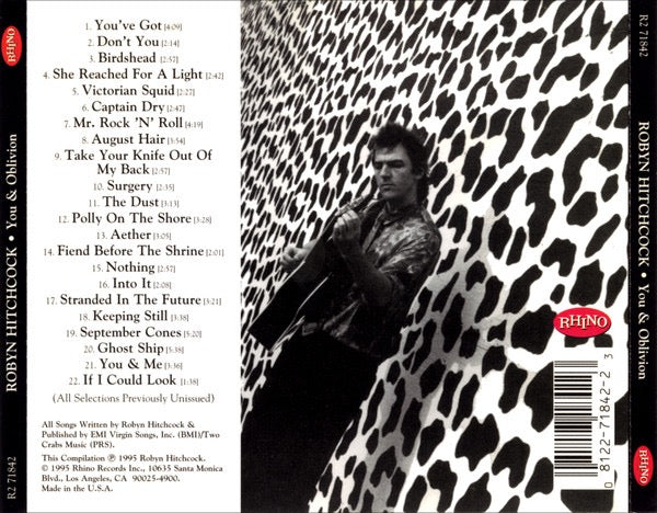 Image of Back Cover of CD - VG+/VG+ - ROBYN HITCHCOCK, You & Oblivion (Rhino Records; R2 71842, US 1995, Jewel Case), ,  - 3616066C