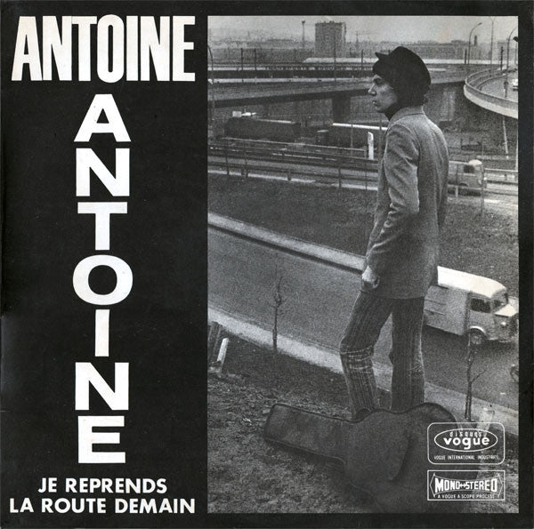 Image of Front Cover of LP - VG+/VG - ANTOINE, Je Reprends La Route Demain (Disques Vogue; CLD 707 30, France 1967), Strong VG,  - 3626107E