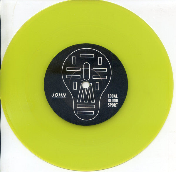 Image of Label Cover of 7" - VG/VG+ - JOHN , Local Blood Sport (Too Pure; PURE346S, UK 2017, Picture Sleeve, Numbered, Limited Edition Lime Green Vinyl), No. 029.,  - 3616077C