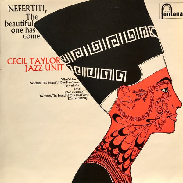 Image of Front Cover of LP - VG+/VG - CECIL TAYLOR JAZZ UNIT, Nefertiti, The Beautiful One Has Come (Fontana; SFJL 926, UK 1969 Reissue, Laminated Sleeve), Strong VG to disc - only the lightest of marks.,  - 3616201C
