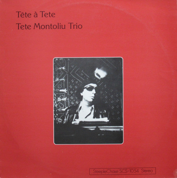 Image of Front Cover of LP - VG/VG+ - TETE MONTOLIU TRIO, T te   Tete (SteepleChase; SCS-1054, Denmark 1976, Company Inner), ,  - 3626187E