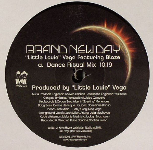Image of Front Cover of 12" - VG/VG+ - "LITTLE LOUIE" VEGA FEATURING BLAZE, Brand New Day (MAW Records; MAW-074, US 2002, Stickered Plain Sleeve), ,  - 3626230E