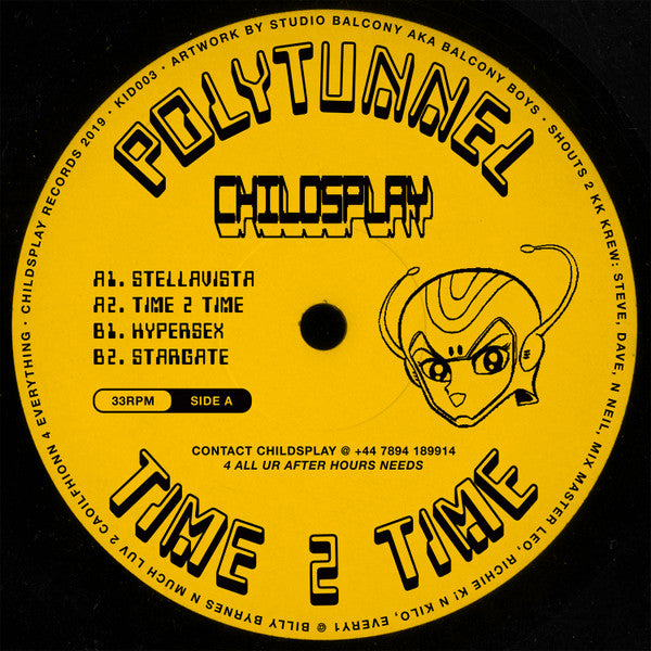 Image of Front Cover of 12" EP - VG/VG - POLYTUNNEL, Time 2 Time (Childsplay; KID003, UK 2019, Stickered Plain Sleeve), , A1		StellavistaA2		Time 2 TimeB1		HypersexB2		Stargate - 3616194C