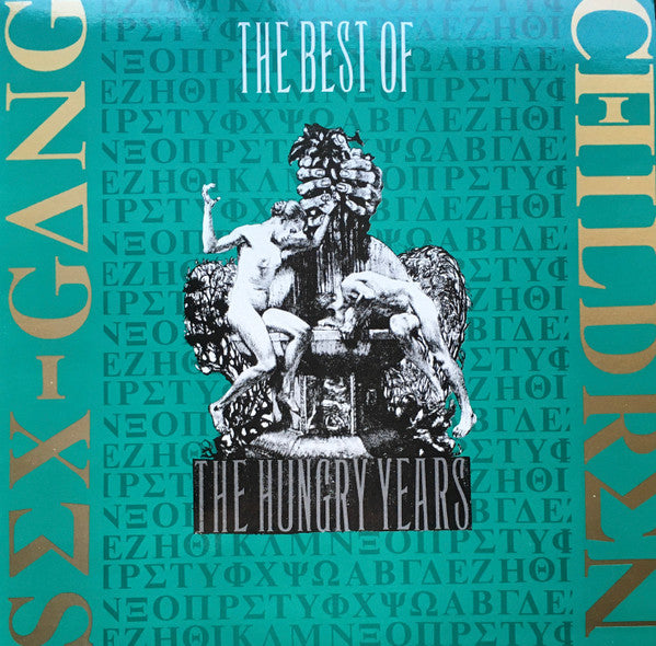Image of Front Cover of LP - VG/VG - SEX GANG CHILDREN, The Best Of The Hungry Years (Receiver Records Limited; RRLP 149, UK 1991), ,  - 3616105C