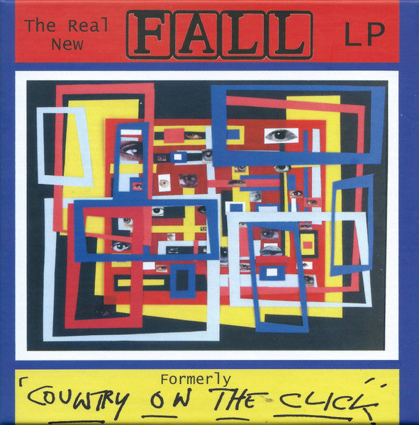 Image of Front Cover of 5xCD - VG+/VG+ - THE FALL, The Real New Fall LP (Formerly 'Country On The Click') (Cherry Red; CRCD5BOX155, Worldwide 2024 Reissue, Box Set), ,  - 3656071S