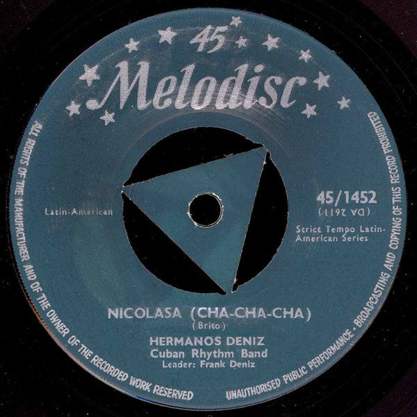 Image of Front Cover of 7" - /VG - HERMANOS DENIZ CUBAN RHYTHM BAND, Nicolasa / Chivirico (Melodisc; 1452, UK 1958, Tricentre), Centre intact,  - 3616242C