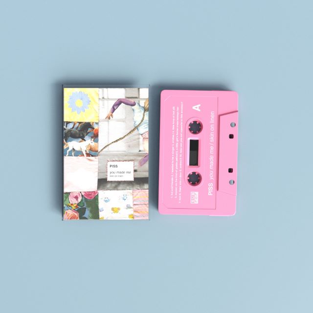 Image of Front Cover of Cassette - NEW/NEW - PISS, you made me / skin on linen (Sub Pop; SPCS1753, UK 2026, Pink Cassette), , The debut album from Vancouver four-piece PISS combines punk, noise, poetry and sound collage in a multidisciplinary exploration of a childhood shaped by structural, systemic and intimate violence. Across the record, art-making becomes a recurring metaphor for the ways experience can gradually create or deform the self. - 9412797C