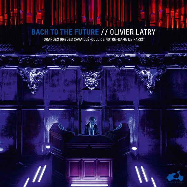 Image of Front Cover of 2xLP - EX/EX - OLIVIER LATRY, Bach To The Future (La Dolce Volta; LDV 690, Europe 2019, Gatefold), Opened Instore, Still In Stickered Shrinkwrap,  - 3646230S
