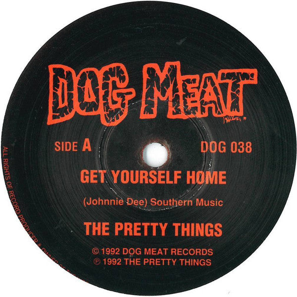Image of Label Cover of 7" - VG+/EX - THE PRETTY THINGS, Get Yourself Home / We'll Be Together (Dog Meat ; DOG 038, Australia 1992, 10" Picture Sleeve, 2 Inserts, Poster, Sticker), ,  - 3626211E