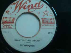 Image of Front Cover of 7" - /VG+ - THE TECHNIQUES, What's It All About (Wind; W.3, Jamaica ), ,  - 3626345E