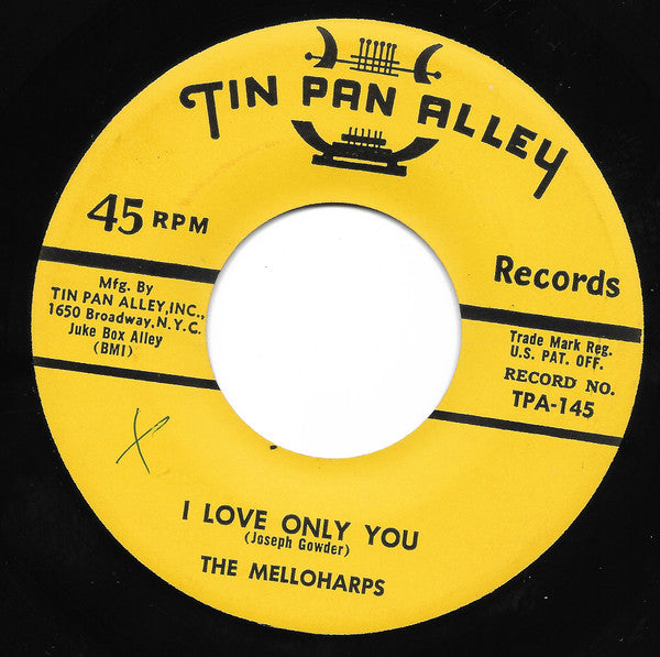 Image of Front Cover of 7" - /VG - THE MELLOHARPS, I Love Only You / Ain't Got The Money (Tin Pan Alley; TPA-145, US 1955), ,  - 3616249C