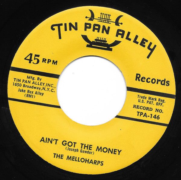 Image of Back Cover of 7" - /VG - THE MELLOHARPS, I Love Only You / Ain't Got The Money (Tin Pan Alley; TPA-145, US 1955), ,  - 3616249C