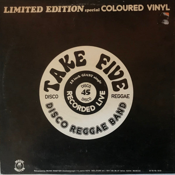 Image of Front Cover of 12" - VG/VG+ - DISCO REGGAE BAND, Take - Five (Music Master Benelux; 511010/9, Belgium 1980s, Laminated Front Sleeve), ,  - 3626327E