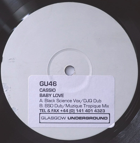 Image of Front Cover of 12" - /VG - CASSIO, Baby Love (Glasgow Underground; GU46, UK 1999), Strong VG, plays VG+ with surface marks and fogs.,  - 3646266S