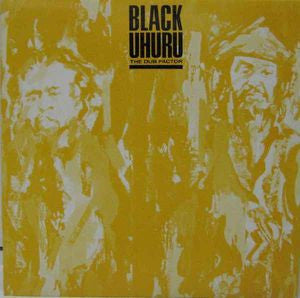 Image of Front Cover of LP - VG/VG - BLACK UHURU, The Dub Factor (Island Records; MLPS 9756, Jamaica 1983), Light marks only, shiny copy. Storage wear on sleeve.,  - 3626333E