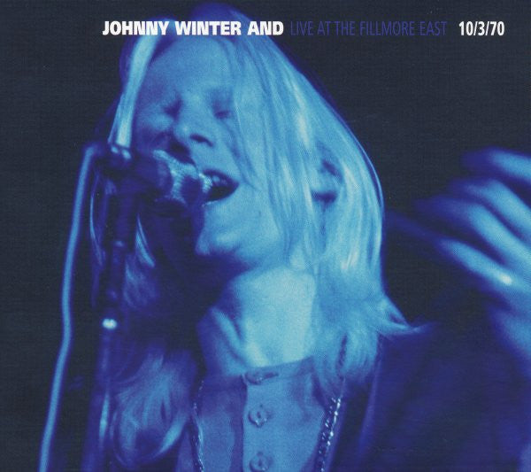 Image of Front Cover of CD - VG+/VG+ - JOHNNY WINTER AND, Live At The Fillmore East 10/3/70 (Collectors' Choice Music Live; 6000, US 2010), ,  - 3656092S