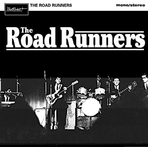 Image of Front Cover of LP - VG+/EX - THE ROAD RUNNERS, The Road Runners (BeatRocket ; BR 104, US 1998, Mono, 180 Gram Vinyl), Opened Instore, Still In Shrinkwrap,  - 3626255E