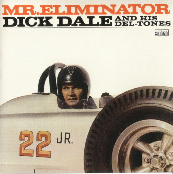 Image of Front Cover of CD - EX/EX - DICK DALE AND HIS DEL-TONES, Mr. Eliminator (Sundazed Music; SC 6253, US 2007 Reissue), ,  - 3856098S